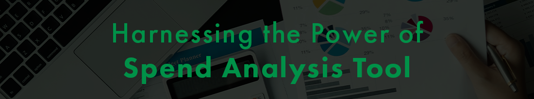 Harnessing the Power of Spend Analysis Tool 